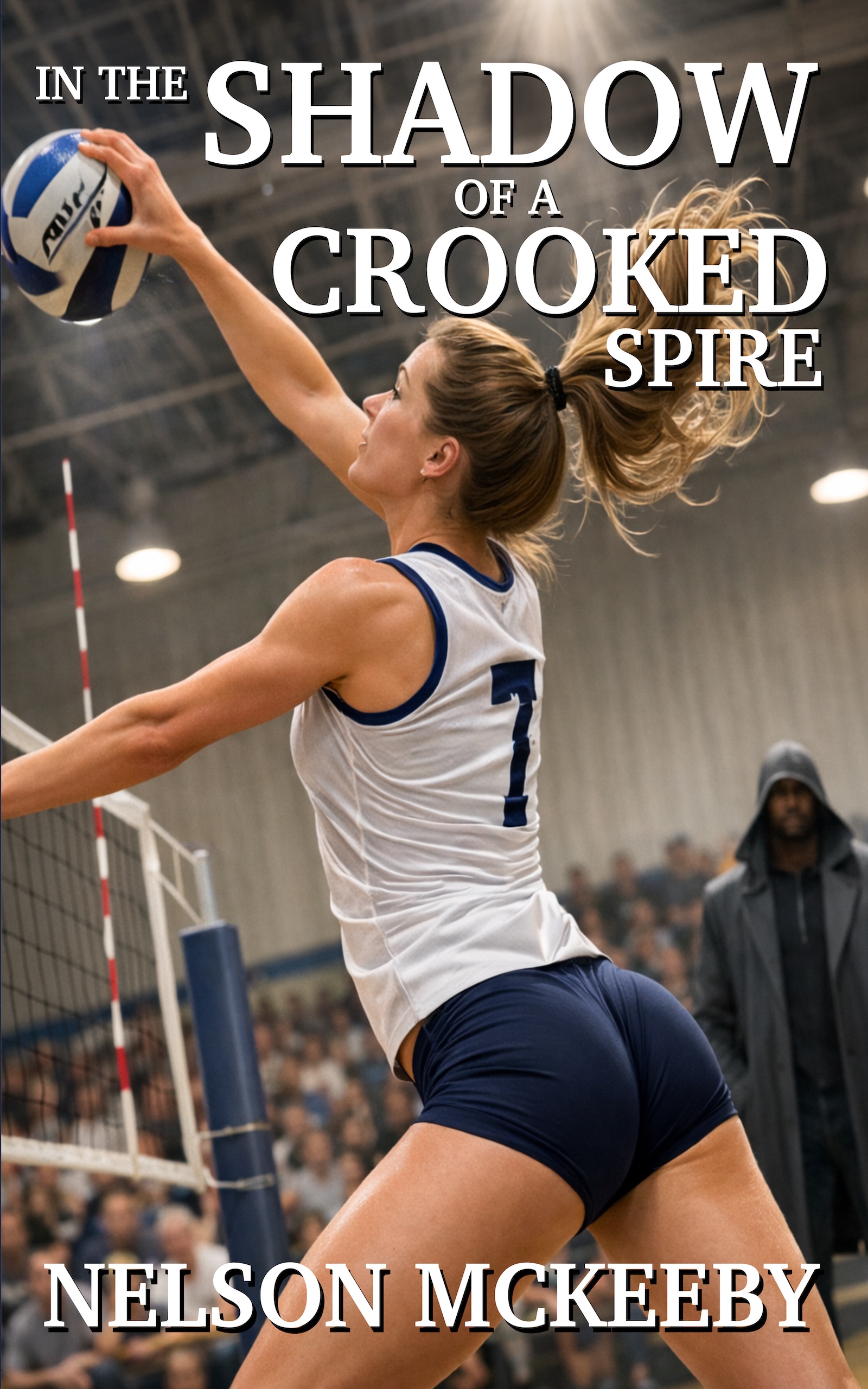 In the Shadow of a Crooked Spire